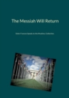Image for The Messiah Will Return : Sister Frances Speaks to the Muslims. Collection.