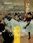 Image for Le Ventre de Paris : Le troisieme roman de la serie des Rougon-Macquart