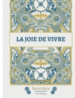 Image for La joie de vivre : Le douzieme roman de la serie des Rougon-Macquart