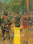 Image for La Debacle : Le dix-neuvieme roman de la serie des Rougon-Macquart