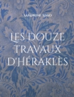 Image for Les douze travaux d&#39;Herakles