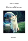 Image for Histoires facheuses