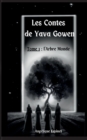 Image for Les contes de Yava Gowen : Tome 1 l&#39;Arbre Monde