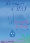 Image for Le voyage d&#39;H2O