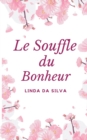 Image for Le Souffle du Bonheur