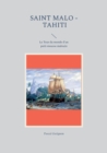 Image for Saint Malo - Tahiti : Le Tour du monde d&#39;un petit mousse malouin