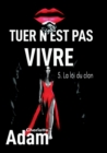 Image for Tuer n&#39;est pas vivre 5