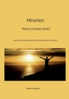 Image for Miracles! Vous y croyez vous? : Souvenirs extraordinaires d&#39;un Missionnaire en Afrique