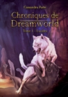 Image for Chroniques de Dreamworld : Tome 1: Lucides