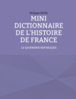 Image for Mini Dictionnaire de l&#39;Histoire de France