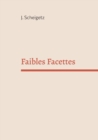 Image for Faibles Facettes