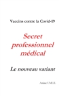 Image for Vaccins contre la Covid-19. Secret professionnel medical