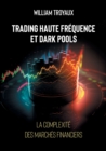 Image for Trading Haute Frequence et Dark Pools
