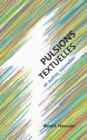 Image for Pulsions textuelles