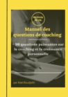 Image for Le manuel des questions de coaching