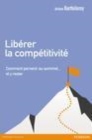 Image for Liberer La Competitivite
