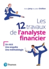 Image for Les 12 travaux de l&#39;analyste financier, 1CU 12 Mois