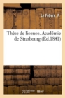 Image for These de Licence. Academie de Strasbourg