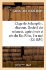 Image for ?loge de Schoepflin, Discours. Soci?t? Des Sciences, Agriculture Et Arts Du Bas-Rhin, 1er Mai