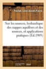 Image for Etudes Sur Les Sources. Hydraulique Des Nappes Aquiferes Et Des Sources