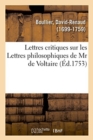 Image for Lettres Critiques Sur Les Lettres Philosophiques de MR de Voltaire, Par Rapport ? Notre ?me