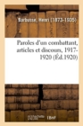 Image for Paroles d&#39;Un Combattant, Articles Et Discours, 1917-1920