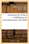 Image for Autonomie Des Lichens Ou Refutation Du Schwendenerisme