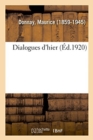 Image for Dialogues d&#39;Hier