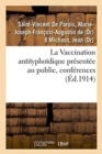 Image for La Vaccination antityphoidique presentee au public, conferences