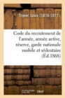 Image for Code Du Recrutement de l&#39;Arm?e, Arm?e Active, R?serve, Garde Nationale Mobile