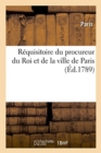 Image for Requisitoire Du Procureur Du Roi Et de la Ville de Paris