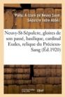 Image for Neuvy-St-Sepulcre, Les Gloires de Son Passe, La Basilique, Le Cardinal Eudes