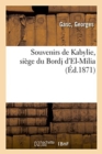 Image for Souvenirs de Kabylie, Siege Du Bordj d&#39;El-Milia