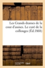 Image for Les Grands Drames de la Cour d&#39;Assises. Le Cure de la Collonges
