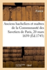 Image for Statuts, Articles, Ordonnances Et R?glements Des Jur?s Et Anciens Bacheliers Et Ma?tres