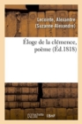 Image for Eloge de la Clemence, Poeme