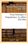 Image for Essais Historiques Et Biographiques. 2e Edition