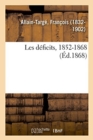 Image for Les D?ficits, 1852-1868