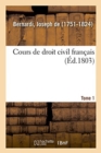 Image for Cours de Droit Civil Francais. Tome 1