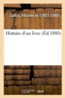 Image for Histoire d&#39;Un Livre