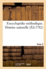 Image for Encyclopedie Methodique. Histoire Naturelle. Tome 3