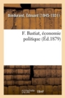 Image for F. Bastiat, ?conomie Politique