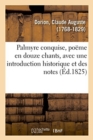 Image for Palmyre Conquise, Poeme En Douze Chants, Avec Une Introduction Historique Et Des Notes. 2e Edition