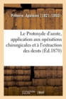 Image for Le Protoxyde d&#39;azote, application aux operations chirurgicales