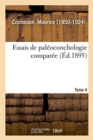 Image for Essais de Paleoconchologie Comparee. Tome 4