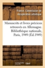 Image for Manuscrits Et Livres Precieux Retrouves En Allemagne, Exposition