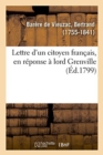 Image for Lettre d&#39;Un Citoyen Fran?ais, En R?ponse ? Lord Grenville