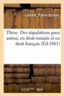 Image for These. Des Stipulations Pour Autrui, En Droit Romain Et En Droit Francais