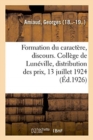 Image for de la Formation Du Caractere, Discours