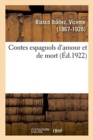 Image for Contes Espagnols d&#39;Amour Et de Mort